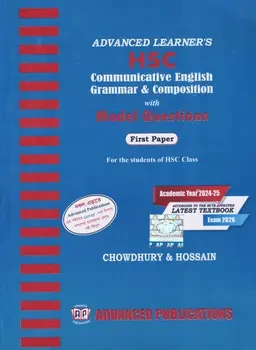 Advanced Learner's HSC Communicative English Grammar & Composition With Model Questions First Paper এডভান্স পাবলিকেশন