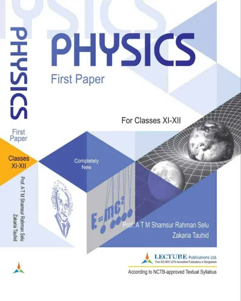 lecture physics 1st Paper Class 11-12 : Exam 2027 (English Version)